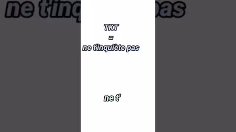 l abréviation شنو كتعني هذه الكلمة TKT ??