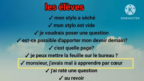 les phrases les plus utilisées en classe جمل الأكتر إستعمالا من طرف التلاميذ من اليوم مبقاش الخوف