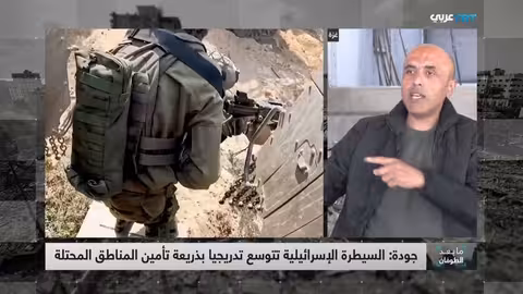 توسع إسرائيلي في غزة: خطوط جديدة وتغيير في طبيعة الحرب